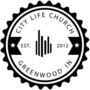 City Life Church - Greenwood, Indiana