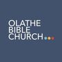 Olathe Bible Church - Olathe, Kansas