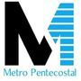 Metro Pentecostal Church - Tulsa, Oklahoma