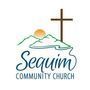 Sequim Community Church - Sequim, Washington