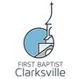 Clarksville First Baptist Church - Clarksville, Tennessee