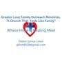 Greater Love Family Outreach Ministries - Morgantown, West Virginia