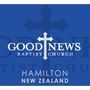 Good News Baptist Church - Hamilton, Waikato