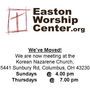 Easton Worship Center - Columbus, Ohio