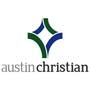 Austin Christian - Austin, Texas